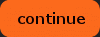 Continue